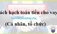 Cho Cá Nhân Vay Hạch Toán