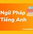 Ngữ Pháp Tiếng Anh Là Gì Ví Dụ