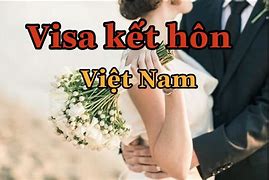 Xin Visa Thăm Thân Việt Nam